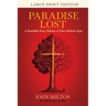 Paradise Lost (Large Print): A Readable Story Edition of John Milton's Epic (Easy-to-read Version)