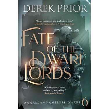 Fate of the Dwarf Lords: Soldier, Outlaw, Hero, King