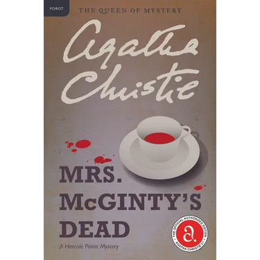 Mrs. McGinty's Dead: A Hercule Poirot Mystery: The Official Authorized Edition