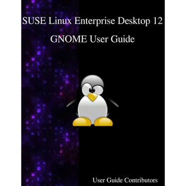 SUSE Linux Enterprise Desktop 12 - GNOME User Guide