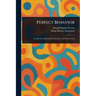 Perfect Behavior