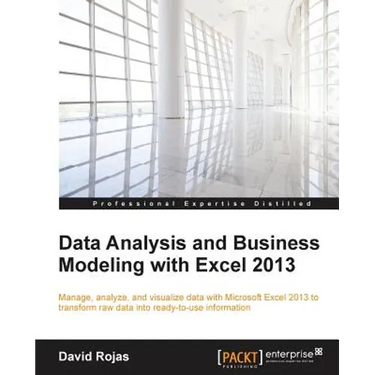 Data Analysis and Business Modeling with Excel 2013
