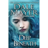Deep Beneath: A Psychic Visions Novel