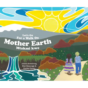 Let's Go for a Walk on Mother Earth