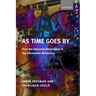 As Time Goes by from the Industrial Revolutions to the Information Revolution (Paperback)