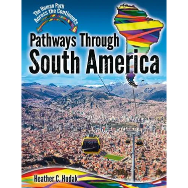 Pathways Through South America