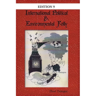 International Political and Environment Folly: Edition 9
