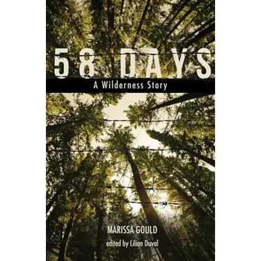 58 Days: A Wilderness Story