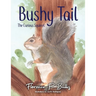 Bushy Tail: The Curious Squirrel