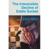 The Irreversible Decline of Eddie Socket