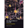 The Neural Basis of Free Will: Criterial Causation