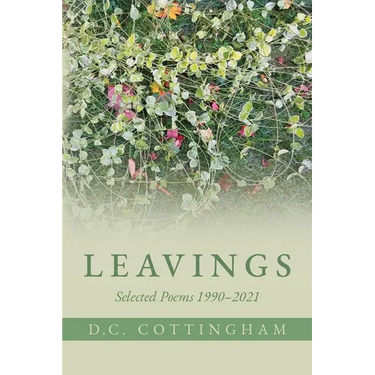 Leavings: Selected Poems 1990-2021