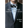 My Name is Brett: Truths from a Trans Christian