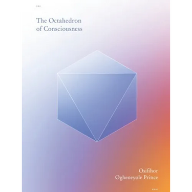The Octahedron of Consciousness