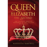 Queen Elisabeth The Second: The Longest Service Monarch In The History Of Britain