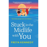 Stuck in the Midlife with You