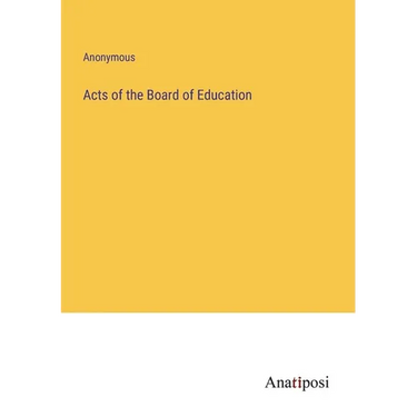 Acts of the Board of Education