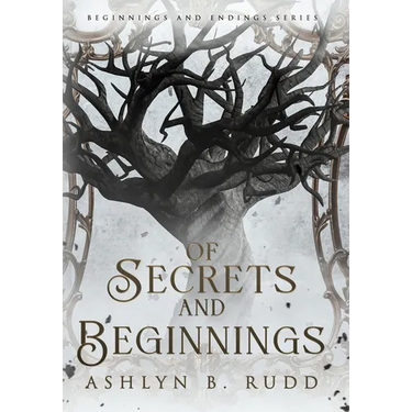 Of Secrets and Beginnings