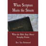 When Scripture Meets the Streets: What the Bible Says About Everyday Events