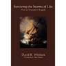 Surviving the Storms of Life: Turning Tragedy into Triumph
