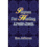 Prayers For Healing: A Service, Prayers, And Bible Readings