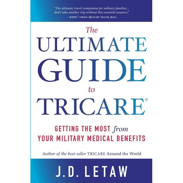 The Ultimate Guide to TRICARE