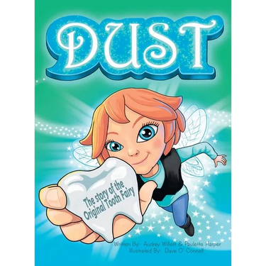 Dust, the story of the original tooth fairy