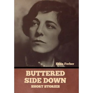 Buttered Side Down - Short Stories