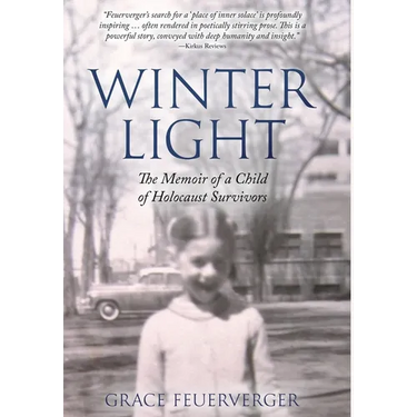 Winter Light: The Memoir of a Child of Holocaust Survivors