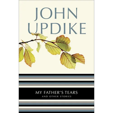 My Father's Tears: And Other Stories