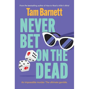 Never Bet on the Dead