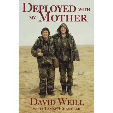 Deployed with my Mother