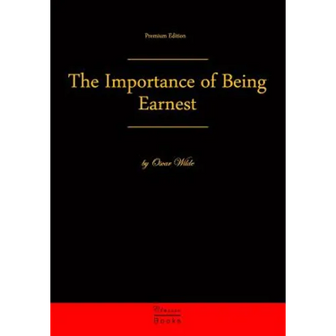 The Importance of Being Earnest: Premium Edition