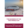 The Business of the FIFA World Cup