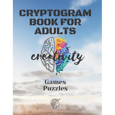 Cryptograms Books For Adults: Puzzles and games to Sharp Your Mind,50 Pages (1 ノdition)