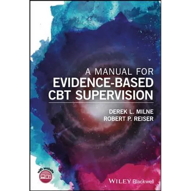 A Manual for Evidence-Based CBT Supervision