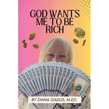 God Wants Me To Be Rich