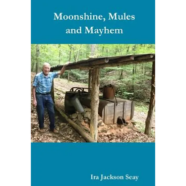 Moonshine, Mules and Mayhem