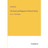 The Annals and Magazine of Natural History: Vol. IV - Third Series