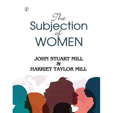 The Subjection of Women