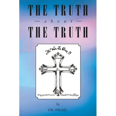 The Truth About the Truth