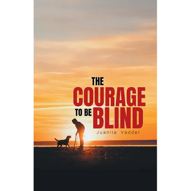 The Courage To Be Blind