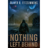 Nothing Left behind