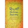 Rilke and Andreas-Salomé: A Love Story in Letters