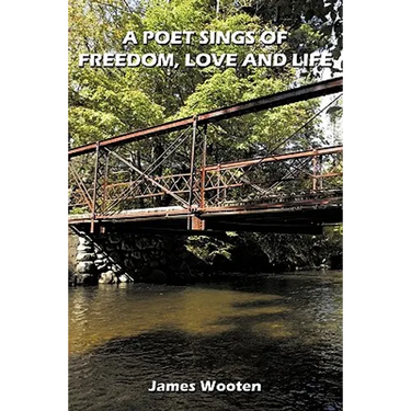A Poet Sings of Freedom, Love and Life.