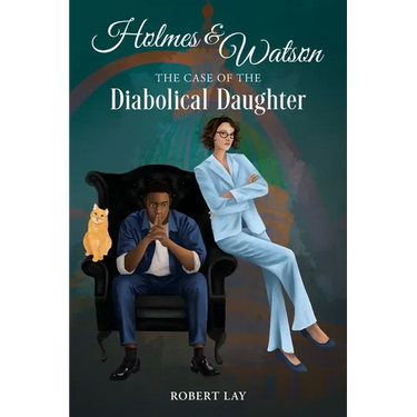 Holmes & Watson, The Case Of The Diabolical Daughter