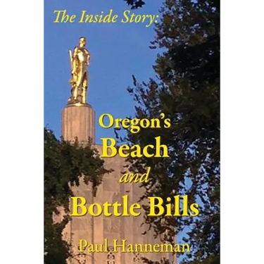 Oregon's Beach and Bottle Bills: The Inside Story