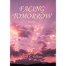 Facing Tomorrow With Poetry