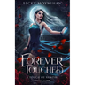 Forever Touched