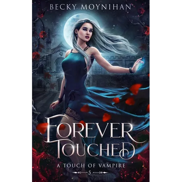 Forever Touched